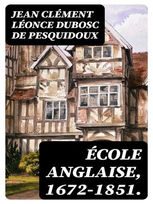 cover image of École anglaise, 1672-1851.